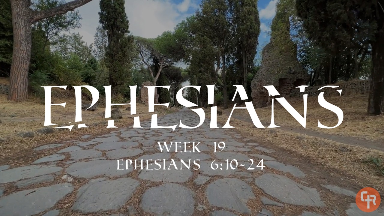 Ephesians - week 19 - Coulee Rock Church