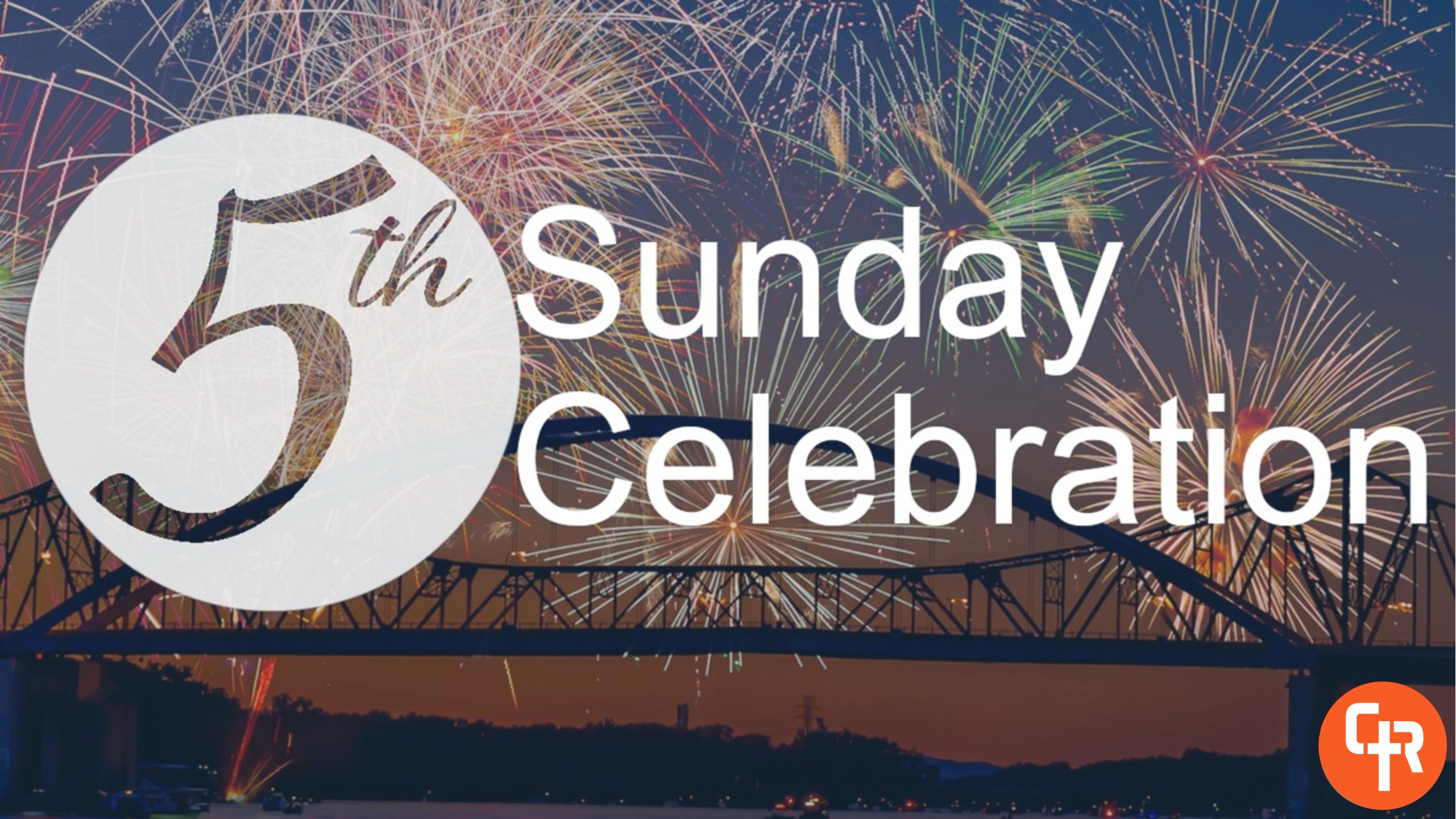 5th Sunday Celebration - Coulee Rock Church